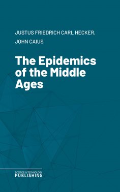 ebook: The Epidemics of the Middle Ages