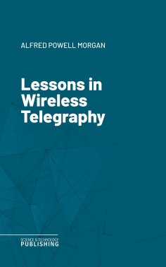 eBook: Lessons in Wireless Telegraphy
