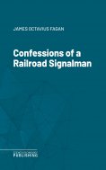eBook: Confessions of a Railroad Signalman