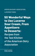 eBook: 50 Delicious Sour Cream Recipes from Appetizers to Desserts