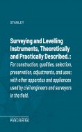 eBook: Surveying and Levelling Instruments, Theoretically and Practically Described.
