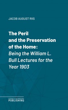 eBook: The Peril and the Preservation of the Home