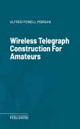 eBook: Wireless Telegraph Construction For Amateurs