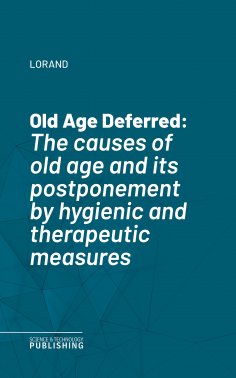 eBook: Old Age Deferred