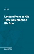 eBook: Letters From an Old Time Salesman to His Son