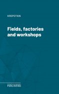 eBook: Fields, factories and workshops