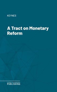 eBook: A Tract on Monetary Reform