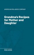 ebook: Grandma's Recipes for Mother and Daughter