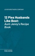 ebook: 12 Pies Husbands Like Best