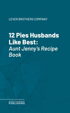 ebook: 12 Pies Husbands Like Best