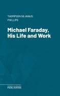 eBook: Michael Faraday, His Life and Work