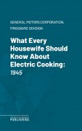 ebook: What Every Housewife Should Know About Electric Cooking