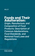 eBook: Foods and Their Adulteration