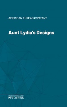 eBook: Aunt Lydia's Designs