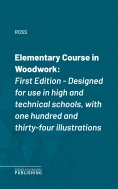 eBook: Elementary Course in Woodwork