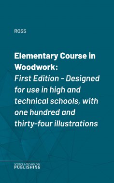 eBook: Elementary Course in Woodwork