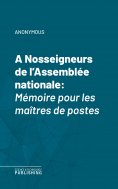 eBook: A Nosseigneurs de l'Assemblée nationale
