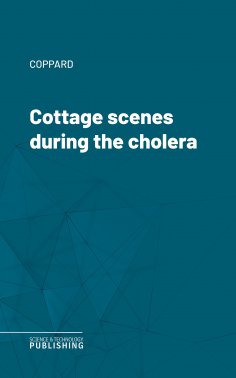eBook: Cottage scenes during the cholera