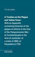 ebook: A Treatise on the Plague and Yellow Fever
