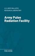 ebook: Army Pulse Radiation Facility