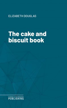 eBook: The cake and biscuit book