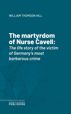 eBook: The martyrdom of Nurse Cavell