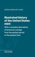 ebook: Illustrated history of the United States mint