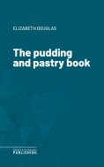 eBook: The pudding and pastry book