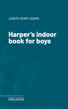 eBook: Harper's indoor book for boys