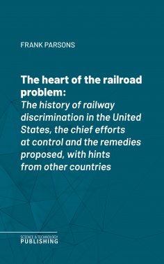 eBook: The heart of the railroad problem