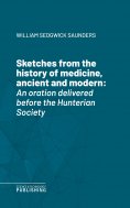 eBook: Sketches from the history of medicine, ancient and modern