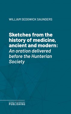 eBook: Sketches from the history of medicine, ancient and modern