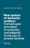 eBook: New system of domestic cookery