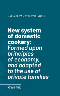 eBook: New system of domestic cookery