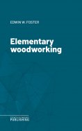 eBook: Elementary woodworking
