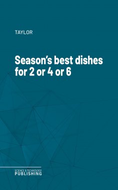 eBook: Season's best dishes for 2 or 4 or 6