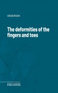 eBook: The deformities of the fingers and toes