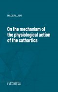 eBook: On the mechanism of the physiological action of the cathartics
