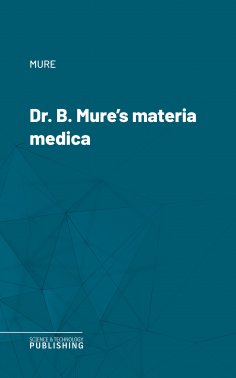 eBook: Dr. B. Mure's materia medica