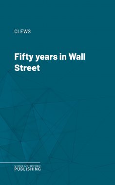 eBook: Fifty years in Wall Street