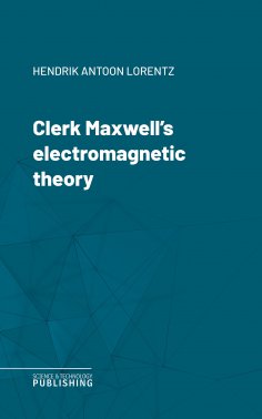 eBook: Clerk Maxwell's electromagnetic theory
