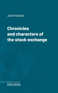 eBook: Chronicles and characters of the stock exchange