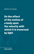 eBook: On the effect of the motion of a body upon the velocity with which it is traversed by light