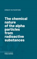eBook: The chemical nature of the alpha particles from radioactive substances