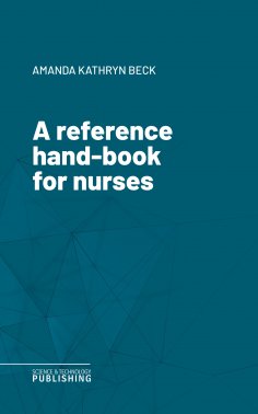 eBook: A reference hand-book for nurses