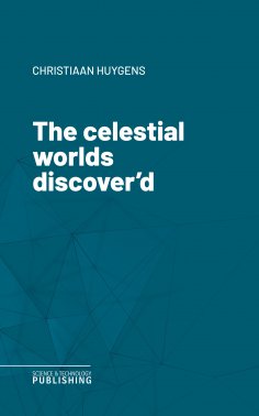 eBook: The celestial worlds discover'd