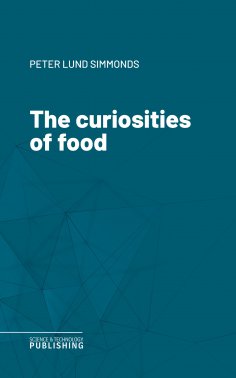 eBook: The curiosities of food