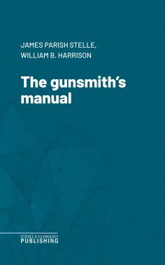 eBook: The gunsmith's manual