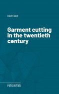 eBook: Garment cutting in the twentieth century