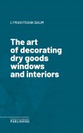 eBook: The art of decorating dry goods windows and interiors